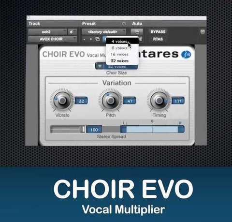 Choir Evo Vocal Multiplier Plug-In